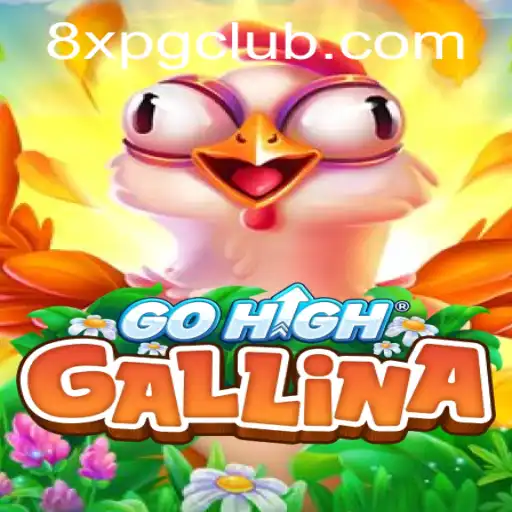 Exploring GoHighGallina: The Exciting Game on 8XPG.COM