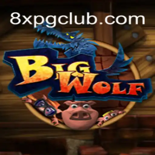 Exploring the World of BigWolf: A Thrilling Adventure with 8XPG.COM
