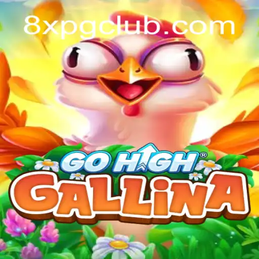 Exploring GoHighGallina: The Exciting Game on 8XPG.COM