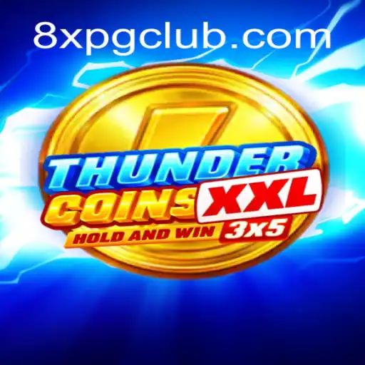 Explore ThunderCoinsXxl: The Ultimate Gaming Experience